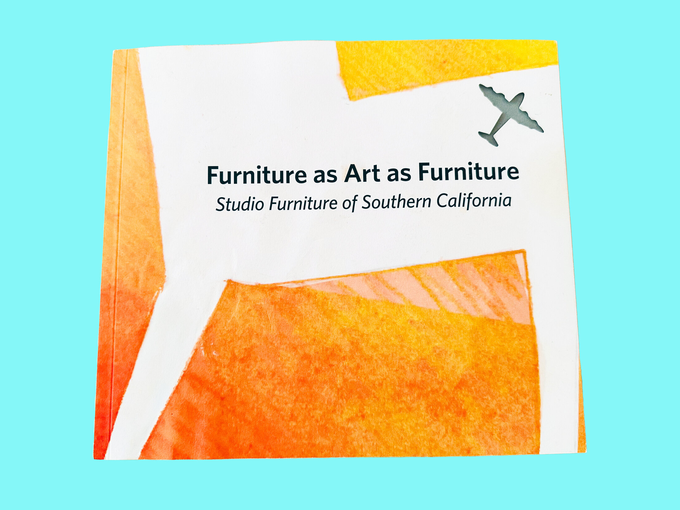 Furniture as Art as Furniture: Studio Furniture of Southern California, catalog cover
